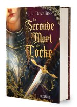 La Seconde Mort de Locke - Tome 01 La Main et le coeur (relié)