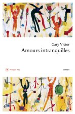 Amours intranquilles
