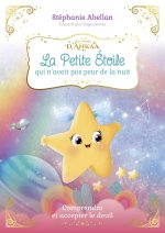 La Petite Étoile qui n'avait pas peur de la nuit - Comprendre et accepter le deuil