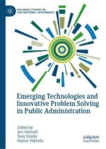 Emerging Technologies and Innovative Problem Solving in Public Administration