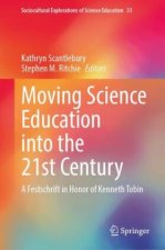 Moving Science Education into the 21st Century