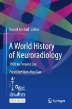 The World History of Neuroradiology