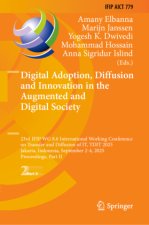 Digital Adoption, Diffusion and Innovation in the Augmented and Digital Society