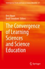 The Convergence of Learning Sciences and Science Education