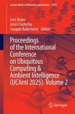 Proceedings of the International Conference on Ubiquitous Computing & Ambient Intelligence (UCAmI 2025). Volume 2