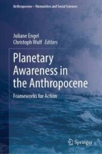 Planetary Awareness in the Anthropocene