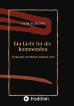 Ein Licht für die kommenden