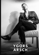 Ygors Arsch