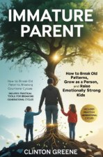 Immature Parent