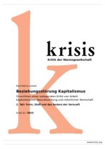 Beziehungsstörung Kapitalismus (Teil2) - krisis 1/ 2025