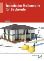 eBook inside: Buch und eBook Technische Mathematik für Bauberufe, m. 1 Buch