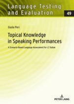 Topical Knowledge in Speaking Performances