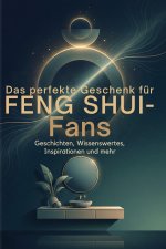 Das perfekte Buch für Feng Shui-Fans