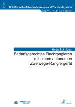 Bedarfsgerechtes Flachrangieren mit einem autonomen Zweiwege-Rangiergerät