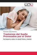 Trastornos del Sueño Provocados por el Dolor