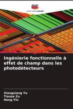 Ingénierie fonctionnelle à effet de champ dans les photodétecteurs