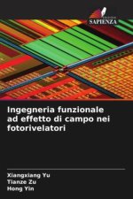 Ingegneria funzionale ad effetto di campo nei fotorivelatori