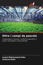 Oltre i campi da pascolo