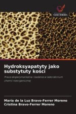 Hydroksyapatyty jako substytuty kosci