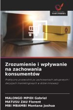 Zrozumienie i wplywanie na zachowania konsumentów