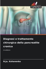 Diagnosi e trattamento chirurgico della pancreatite cronica