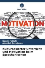 Kulturbasierter Unterricht und Motivation beim Sprachenlernen