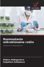 Rozmnazanie mikroklonalne roslin