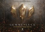 Gemme di luce. L'artbook dei Tempi Antichi