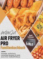 NINJA AIR FRYER PRO Familienkochbuch