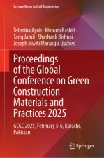 Proceedings of the Global Conference on Green Construction Materials and Practices 2025