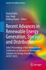 Recent Advances in Renewable Energy Generation, Storage and Distribution