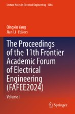The Proceedings of the 11th Frontier Academic Forum of Electrical Engineering (FAFEE2024)