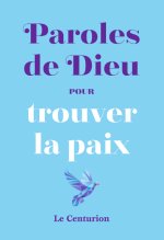 Paroles de Dieu pour trouver la paix
