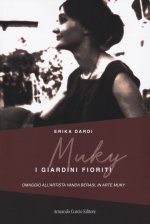 Muky. I giardini fioriti