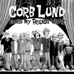 Corb Lund:  Songs My Friends Wrote