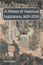 History of American Legislatures, 1619-2024