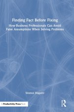 Finding Fact Before Fixing