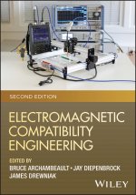Henry Ott's Electromagnetic Compatibility Engineer ing, Second Edition. Updated by Bruce Archambeault