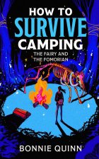 How to Survive Camping: The Horse Eater