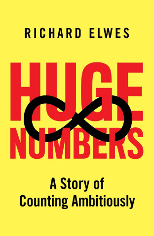 Huge Numbers