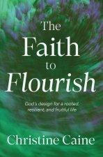 Faith to Flourish