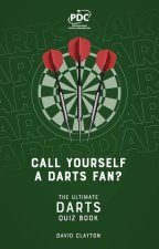 Call Yourself a Darts Fan?