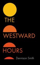 Westward Hours
