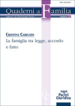 famiglia tra legge, accordo e fatto