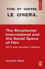 Situationist International and the Social Space of Cinema