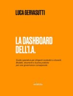 dashboard dell'I.A. Guida operativa per dirigenti scolastici e docenti. Modelli, strumenti e buone pratiche per una governance consapevole