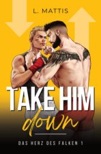 Take Him Down
