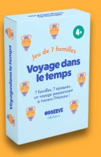 JEU DE 7 FAMILLES - HISTOIRE : VOYAGE DANS LE TEMPS