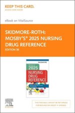 Mosby's 2025 Nursing Drug Reference - Elsevier eBook on VitalSource (Retail Access Card): Mosby's 2025 Nursing Drug Reference - Elsevier eBook on Vita