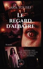 Le regard d'albâtre